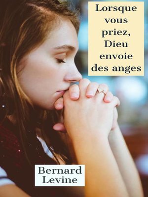 cover image of Lorsque vous priez, Dieu envoie des anges